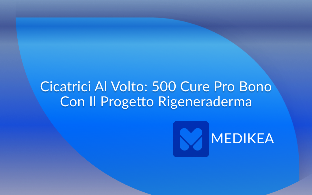 MEDIKEA: INTERVISTA SU RIGENERADERMA